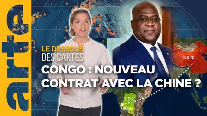 Pékin-Kinshasa : quand l’Afrique recadre la Chine- Le dessous des cartes - L'essentiel | ARTE