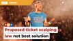 Industry players cynical over proposed law to prevent ticket scalping