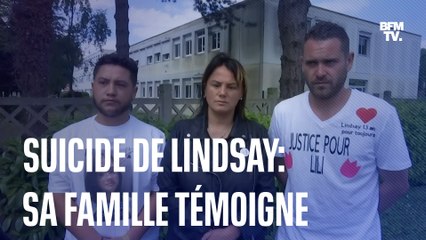 “Elle se faisait harceler dans les rues, à l'école, chez elle”: après le suicide de Lindsay, sa famille témoigne