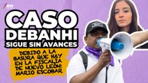 Mario Escobar: ‘FGR no ha ratificado el feminicidio de Debanhi’