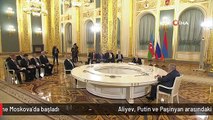Aliyev, Putin ve Paşinyan arasındaki üçlü görüşme Moskova'da başladı