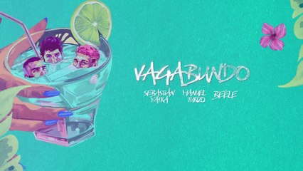 Sebastián Yatra - VAGABUNDO (Lyric Video)