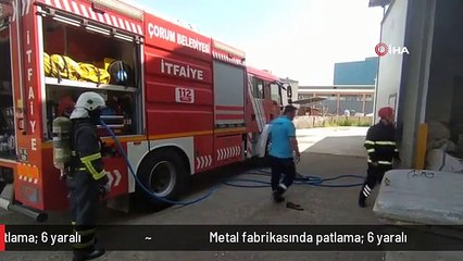 Metal fabrikasında patlama: 6 yaralı