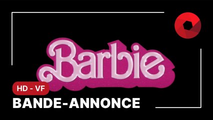 BARBIE de Greta Gerwig avec Margot Robbie, Ryan Gosling, Emma Mackey : bande-annonce [HD-VF] | 19 juillet 2023 en salle