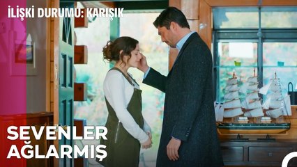 Sevilmek Bazen Yeterli Gelir - İlişki Durumu Karışık