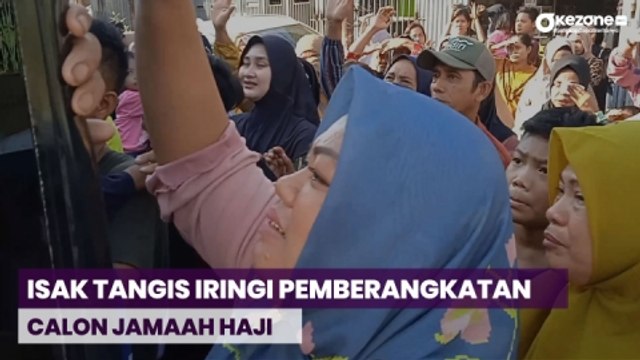 Isak Tangis Keluarga Warnai Pemberangkatan Calon Jamaah Haji