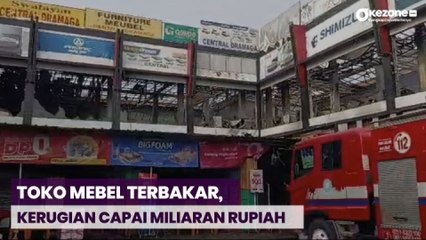 Kebakaran Toko Mebel akibatkan Kerugian Miliaran Rupiah
