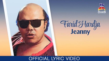 Farid Hardja - Jeanny (Official Lyric Video)