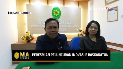 PTUN Serang Resmi Luncurkan Inovasi Pelayanan E-Baskaratun - MA NEWS