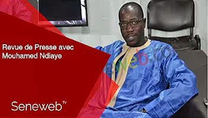 Revue de Presse du 26 Mai 2023 avec Mouhamed Ndiaye