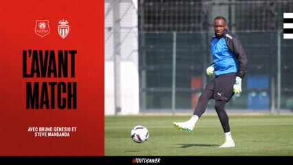 J37 | SRFC / MONACO - L'avant-match avec B.Genesio et S.Mandanda