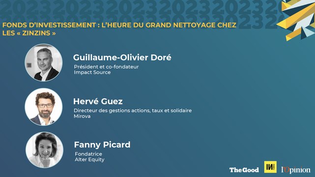 The Good Forum #4 - Finance Durable : Débat - Fonds d’investissement : l’heure du grand nettoyage chez les « zinzins »