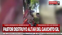 Pastor destruyó altar del Gauchito Gil en nombre de Jesús