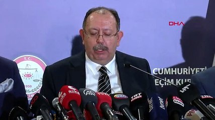 YSK Başkanı: Milletvekili kesin sonuçları için dosyaları görüşeceğiz