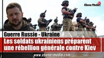 Zelensky en danger : Les soldats ukrainiens préparent une rébellion contre Kiev