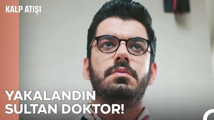 Sultan Köşeye Sıkıştı! - Kalp Atışı