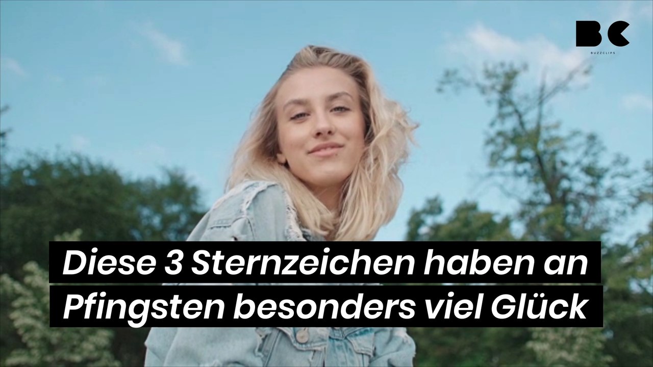 Diese 3 sternzeichen haben an pfingsten besonders viel glück