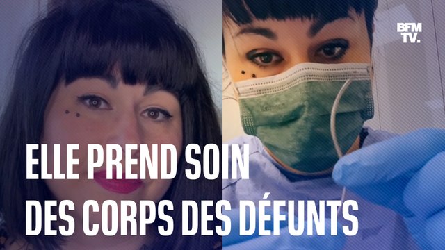 La mort fait partie de ma vie tous les jours : Nanou est thanatopractrice, elle prend soin des corps des défunts