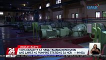 100% capacity at nasa tamang kondisyon ang lahat ng pumping stations sa NCR — MMDA | 24 Oras