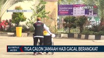 Tiga Calon Jemaah Kloter Tiga Gagal Berangkat Dikarenakan Sakit