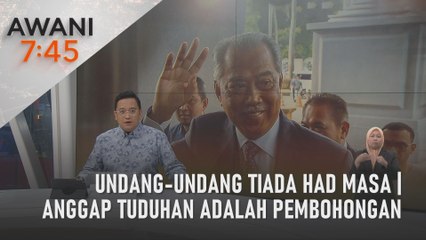 AWANI 7:45 [26/05/2023] - Undang-undang tiada had masa | Anggap tuduhan adalah pembohongan