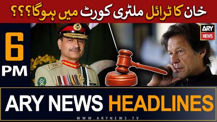 ARY News 6 PM Headlines 26th May |      ??