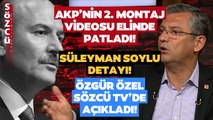 Kılıçdaroğlu’na Kumpasta İkinci Montaj Video! Özgür Özel İlk Kez Sözcü TV’de Açıkladı