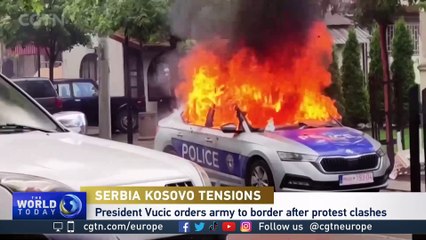 Serbia has ordered its military to move towards Kosovo following clashes there
