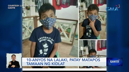 10-anyos na lalaki, patay matapos tamaan ng kidlat | Saksi