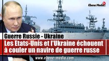 Les Etats-Unis et l'Ukraine échouent à faire couler un navire russe en Mer Noire