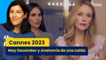 Cannes 2023 | Crítica de 'May December' y 'Anatomía de una caída'