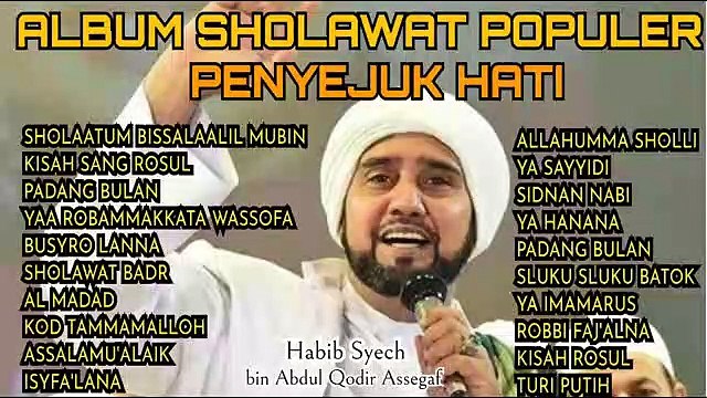 SHOLAWAT NABI MUHAMMAD _ HABIB SYECH FULL ALBUM