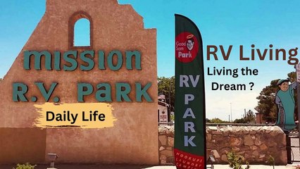 Check Out My Mission RV Park Tour For A Taste Of My Daily RV Life !