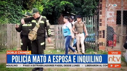 Policía mato a esposa e inquilino