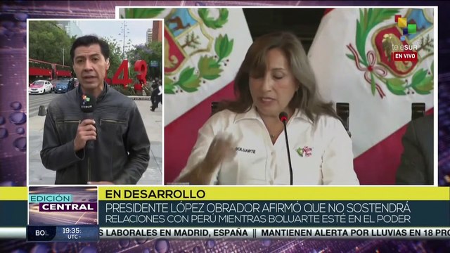 Pdte. de México reitera que no sostendrá relaciones con Perú a causa del gobierno de Dina Boluarte