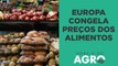 Alimentos disparam e Europa congela preços; barreiras comerciais ao agro serão reduzidas? | HORA H