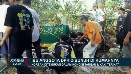 下载视频: Ungkap Motif Pembunuh Ibu Anggota DPR, Polisi: Tersangka Merupakan Asisten Rumah Tangga Korban