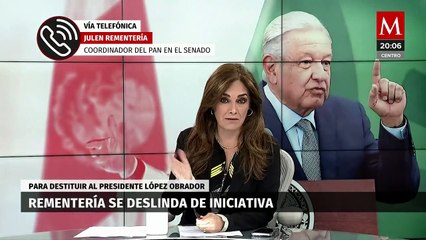 Julen Rementería se deslinda de iniciativa para destituir de su cargo a AMLO