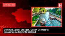 Cumhurbaşkanı Erdoğan, Bakan Dönmez'in konuşmasına telefonla bağlandı