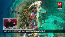 Belice, el país vecino al que pocos empresarios le prestan atención | Radiografía de Negocios