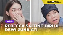 Detik-detik Rebecca Klopper Salting Dipuji Dewi Zuhriati Viral: Beruntung Ketemu Keluarga H Faisal