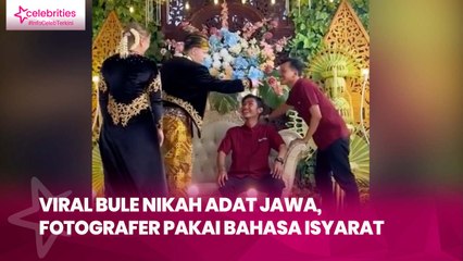 Viral Bule Nikah Adat Jawa, Fotografer Pakai Bahasa Isyarat