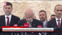 Devlet Bahçeli: Vitrin süsü milliyetçilerle defolu milletseverlerle Türk milletinin işi olmaz