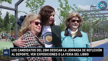 Los candidatos del 28M dedican la jornada de reflexión al deporte, ver exposiciones o la Feria del Libro