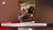 Kemal Kılıçdaroğlu destekçisi ocağın başında seçimleri kazanması için dua etti
