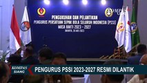 Pelantikan Pengurus PSSI Periode 2023-2027, Ini Harapan Ketua KONI!