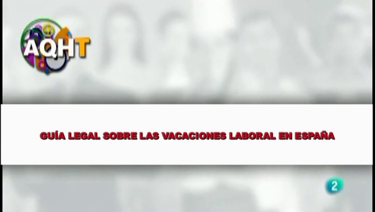GUÍA LEGAL SOBRE LAS VACACIONES LABORAL EN ESPAÑA