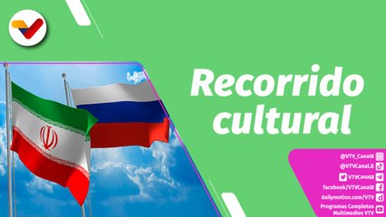 Buena Vibra Plus | Conoce la cultura de Irán y Rusia dos países extraordinarios