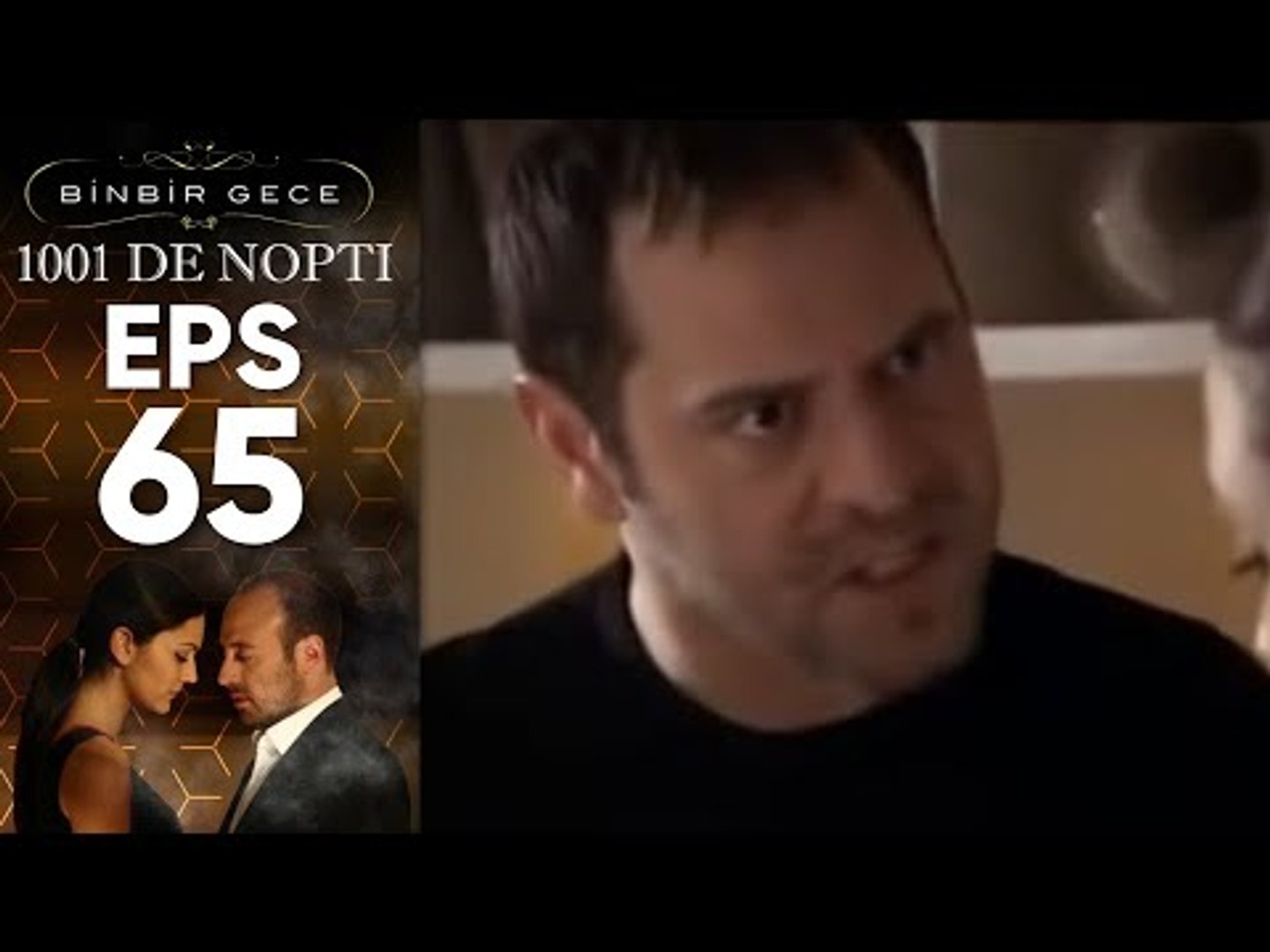 1001 De Nopti - Episodul 65 - Dailymotion Video