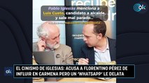 El cinismo de Iglesias acusa a Florentino Pérez de influir en Carmena pero un 'whatsapp' le delata